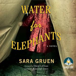 Water for Elephants by Sara Gruen