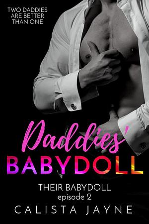 Daddies' Babydoll by Calista Jayne