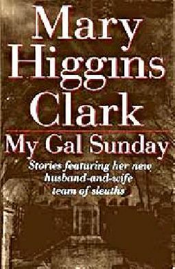 My Gal Sunday by Mary Higgins Clark