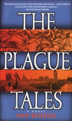 The Plague Tales by Ann Benson