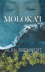 Moloka'i by Alan Brennert