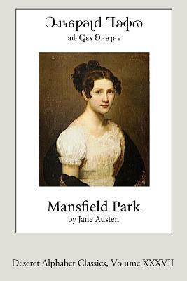 Mansfield Park (Deseret Alphabet edition) by Jane Austen