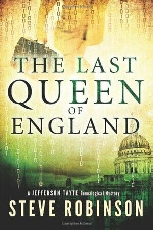 The Last Queen of England by Steve Robinson