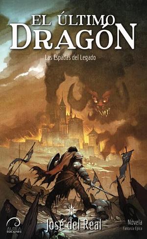 El Último dragón  by José del Real