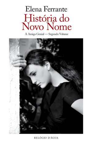 História do Novo Nome by Elena Ferrante