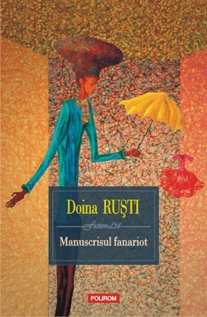 Manuscrisul fanariot by Doina Rusti