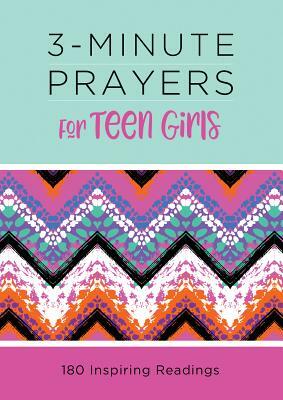 3-Minute Prayers for Teen Girls by Margot Starbuck