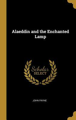 Alaeddin and the Enchanted Lamp by John Payne