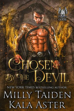 Chosen by the Devil by Milly Taiden, Kala Aster