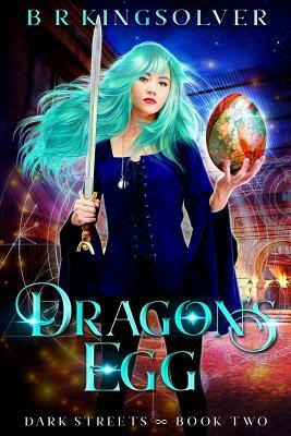 Dragon's Egg by B.R. Kingsolver