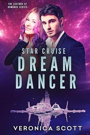 Star Cruise: Dream Dancer by Veronica Scott