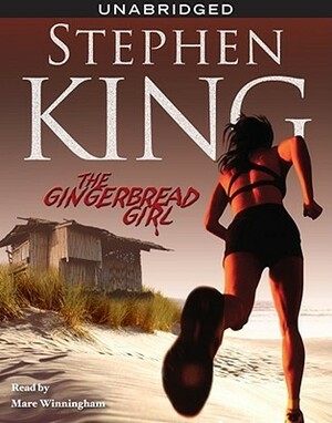 The Gingerbread Girl by Mare Winningham, Stephen King