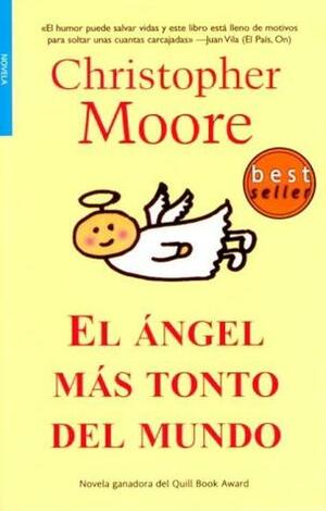 El ángel más tonto del mundo by Christopher Moore, Omar El-Kashef Calabor