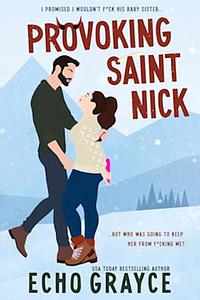 Provoking Saint Nick by Echo Grayce