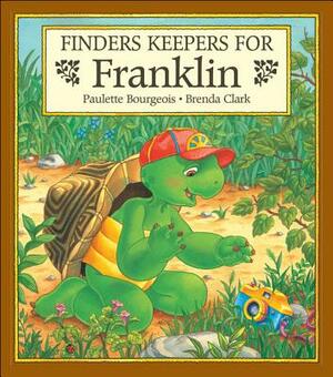 Finders Keepers for Franklin by Paulette Bourgeois