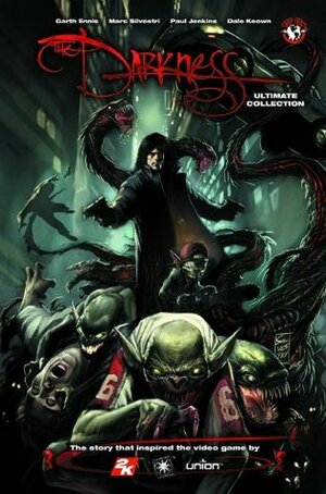 The Darkness: Ultimate Collection by Paul Jenkins, Marc Silvestri, Garth Ennis