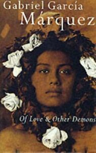 Of Love and Other Demons by Gabriel García Márquez