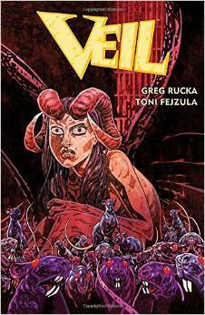 Veil, Vol. 1 by Greg Rucka