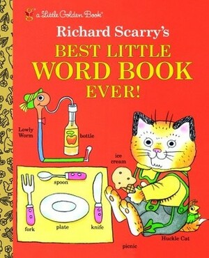 Best Little Word Book Ever by Richard Scarry