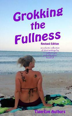 Grokking the Fullness - revised by Annie Hughes, Twyla Gill Wright, Michael Windsor