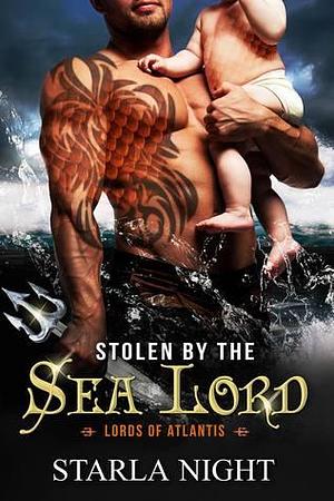 Stolen By The Sea Lord by Starla Night