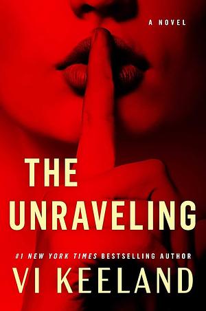 The Unraveling by Vi Keeland