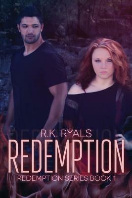 Redemption by R.K. Ryals