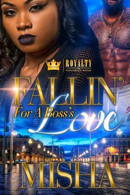 Fallin' For A Boss's Love by Misha