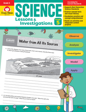 Science Lessons and Investigations, Grade 5 by Evan-Moor Educational Publishers