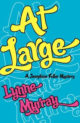 At Large by Lynne Murray