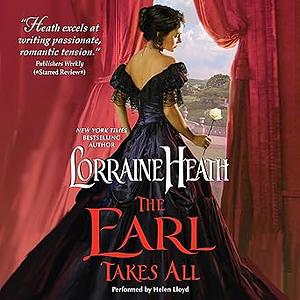 The Earl Takes All by Lorraine Heath