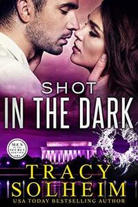 Shot in the Dark by Tracy Solheim