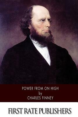 Power From On High by Charles Finney