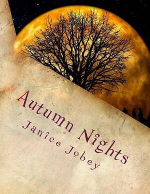 Autumn Nights: MeComplete Early Learning Program Vol. 1, Unit 2 by Janice Jobey