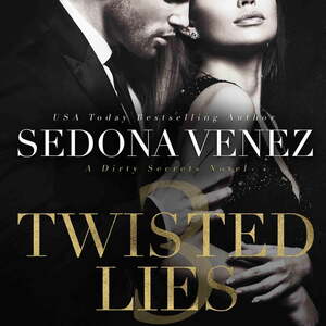 Twisted Lies 3 by Sedona Venez