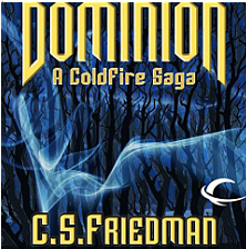 Dominion by C.S. Friedman