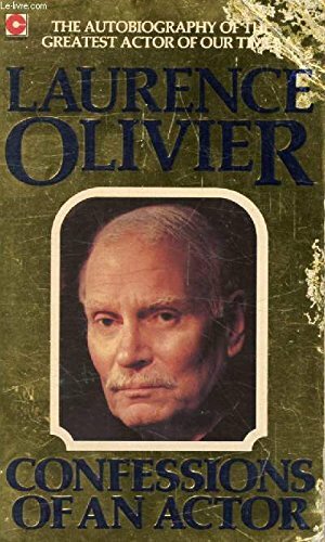 Confessions of an Actor: An Autobiography by Laurence Olivier