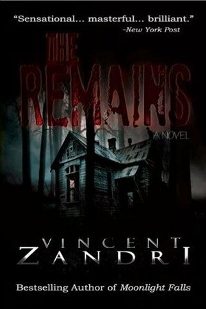 The Remains by Vincent Zandri