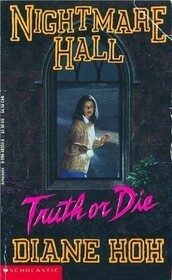 Truth or Die by Diane Hoh