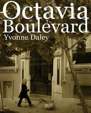 Octavia Boulevard by Yvonne Daley