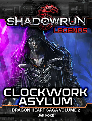 Clockwork Asylum by Jak Koke