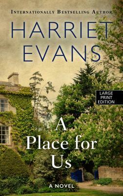 A Place for Us by Harriet Evans