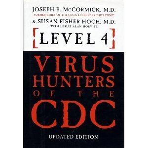 Level 4: Virus Hunters of the CDC by Susan Fisher-Hoch, Joseph B. McCormick