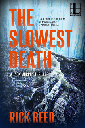 The Slowest Death by Rick Reed