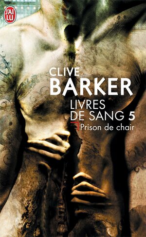 Prison de chair by Clive Barker