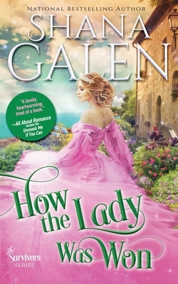 How the Lady Was Won by Shana Galen