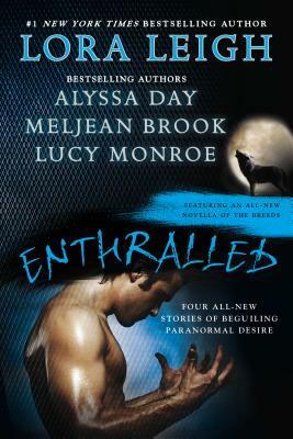 Enthralled by Alyssa Day, Meljean Brook, Lora Leigh