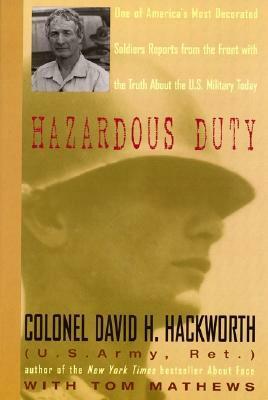 Hazardous Duty by David H. Hackworth