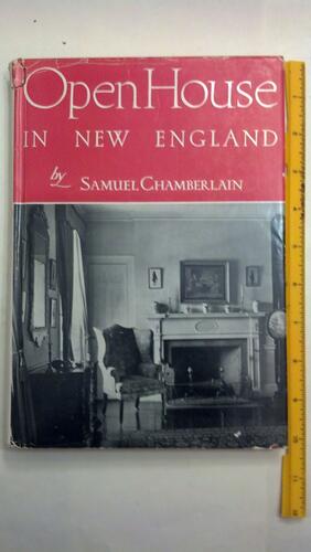 Open House in New England by Samuel E. Chamberlain