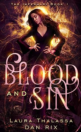 Blood and Sin by Laura Thalassa, Dan Rix